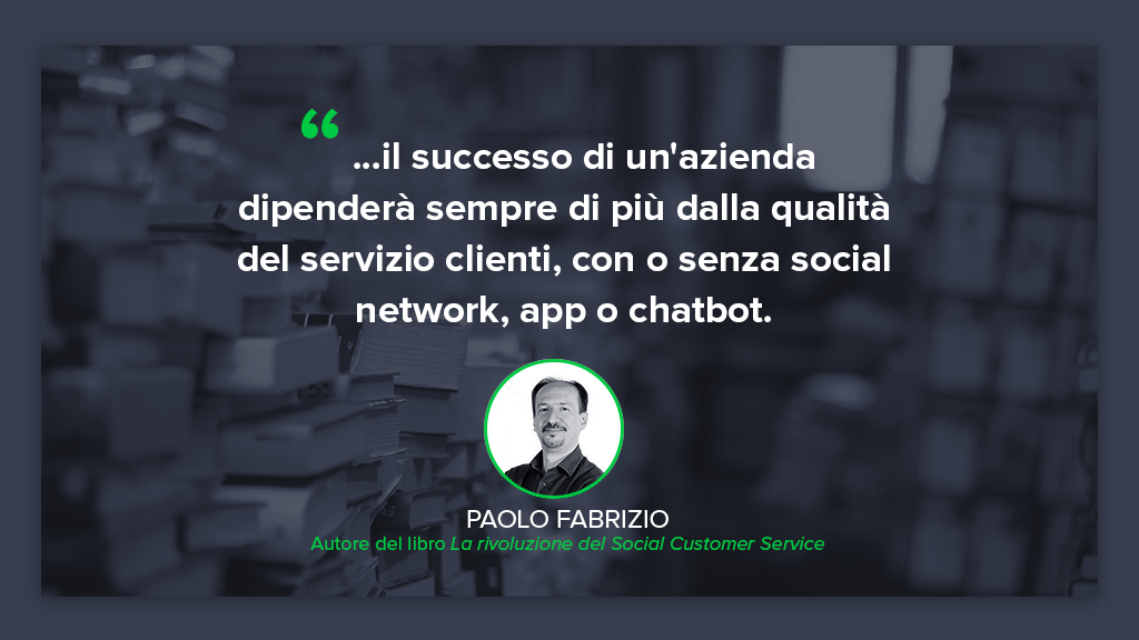 Intervista a Paolo Fabrizio: cos’è il Social Customer Service? Intervista a Paolo Fabrizio: cos’è il Social Customer Service?